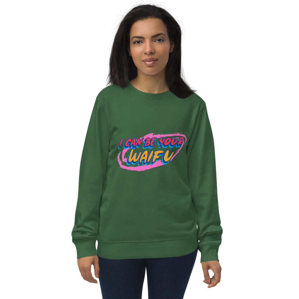 I can be your Waifu Organic Unisex Sweatshirt - Image 18