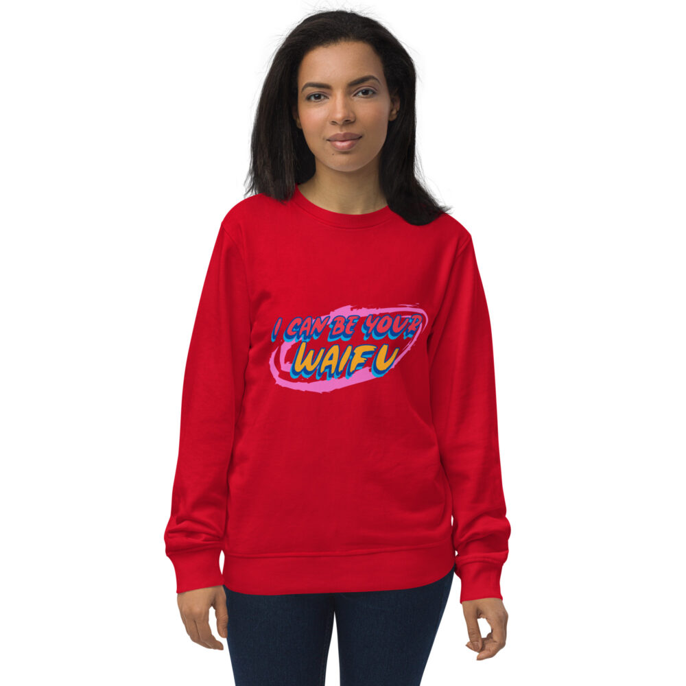 I can be your Waifu Organic Unisex Sweatshirt - Image 6